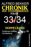 Alfred Bekker: Folge 33/34 - Chronik der Sternenkrieger Doppelband ★★★★