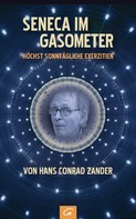 Hans Conrad Zander: Seneca im Gasometer 