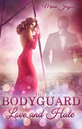 The Bodyguard - Love and Hate