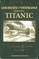 Everett Marshall: Die Geschichte des Untergangs der RMS Titanic ★★