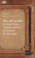 Sophie Schönberger: Was soll zurück? 