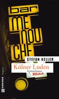 Stefan Keller: Kölner Luden ★★★★