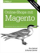 Roman Zenner: Online-Shops mit Magento 