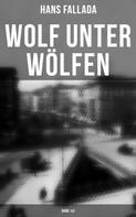 Hans Fallada: Wolf unter Wölfen (Band 1&2) ★★★★★