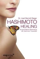 Berndt Rieger: Hashimoto Healing ★★★★