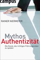 Rainer Niermeyer: Mythos Authentizität ★★★★