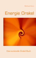 Michael Kern: Energie Orakel 
