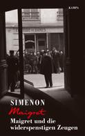 Georges Simenon: Maigret und die widerspenstigen Zeugen ★★★★★