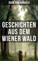 Ödön von Horvath: Geschichten aus dem Wiener Wald 