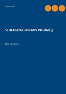Jo Eckhardt: Schlagzeug kreativ Volume 3 