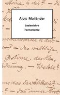 Alois Mailänder: Seelenlehre - Formenlehre 