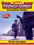 Hal Warner: Wildwest-Roman – Unsterbliche Helden 14 ★★★★★