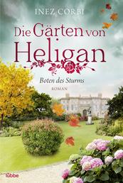 Die Gärten von Heligan - Boten des Sturms - Roman