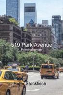 Peter Stockfisch: 519 Park Avenue 