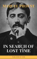 Marcel Proust: In Search of Lost Time [volumes 1 to 7] 