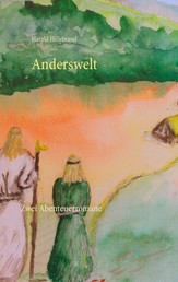 Anderswelt - Zwei Abenteuerromane