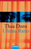 Thea Dorn: Ultima Ratio ★★★★