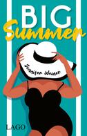 Jennifer Weiner: Big Summer ★★★★