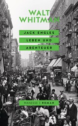 Jack Engles Leben und Abenteuer - Roman