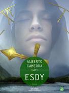 Alberto Camerra: Esdy - Seconda Edizione 