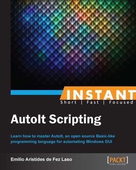 Instant AutoIt Scripting