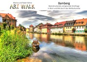 Art Walk Bamberg - Ein beeindruckend gesunder Streifzug in Wort und Bild durch das Weltkulturerbe
