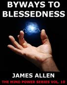 James Allen: Byways to Blessedness 