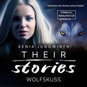 Wolfskuss - Their Stories, Band 6 (ungekürzt)