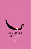 Lea Singer: La Fenice ★★★