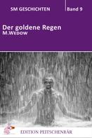 M. Wedow: Der goldene Regen ★★★★★