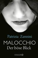 Patrizia Zannini Holoch: Malocchio - Der böse Blick ★★★★