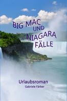 Gabriele Färber: Big Mac und Niagara Fälle 