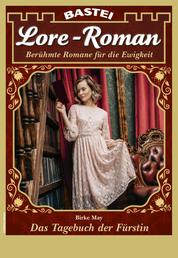 Lore-Roman 92 - Liebesroman - Das Tagebuch der Fürstin