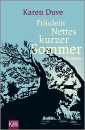 Fräulein Nettes kurzer Sommer - Roman