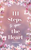 Diana Krauss: 111 Steps to open the Heart 