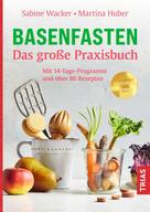 Sabine Wacker: Basenfasten - Das große Praxisbuch 