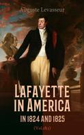 Auguste Levasseur: Lafayette in America in 1824 and 1825 (Vol. 1&2) 