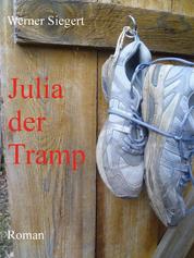 Julia, der Tramp - Roman