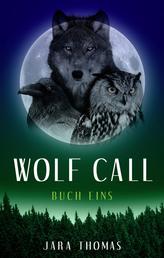 WOLF CALL - Buch Eins