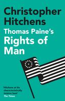 Christopher Hitchens: Thomas Paine's Rights of Man 