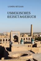 Ludwig Witzani: Usbekisches Reisetagebuch ★★★★★