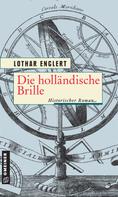 Lothar Englert: Die holländische Brille ★★★