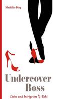 Mathilde Berg: Undercover Boss ★★★★