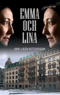 Ann Lidén Pettersson: Emma och Lina 