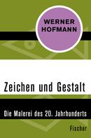 Werner Hofmann: Zeichen und Gestalt ★★★★★