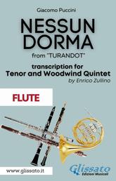 Nessun Dorma - Tenor & Woodwind Quintet (Flute part) - from "TURANDOT"