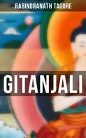 Rabindranath Tagore: Gitanjali 