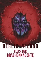 G. Voigt: Berlin Inferno - Fluch der Drachenknechte 
