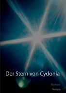 M.J. Weidmann: Der Stern von Cydonia 