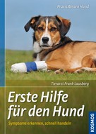Frank Lausberg: Erste Hilfe für den Hund ★★★★★